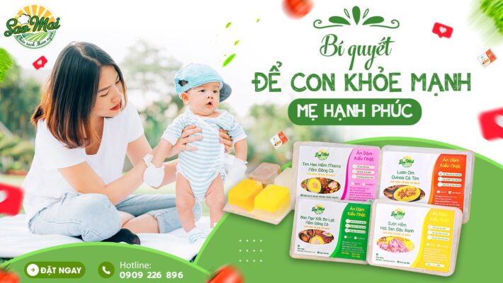 chao-sao-mai-bi-quyet-cho-con-khoe-manh-me-hanh-phuc-1