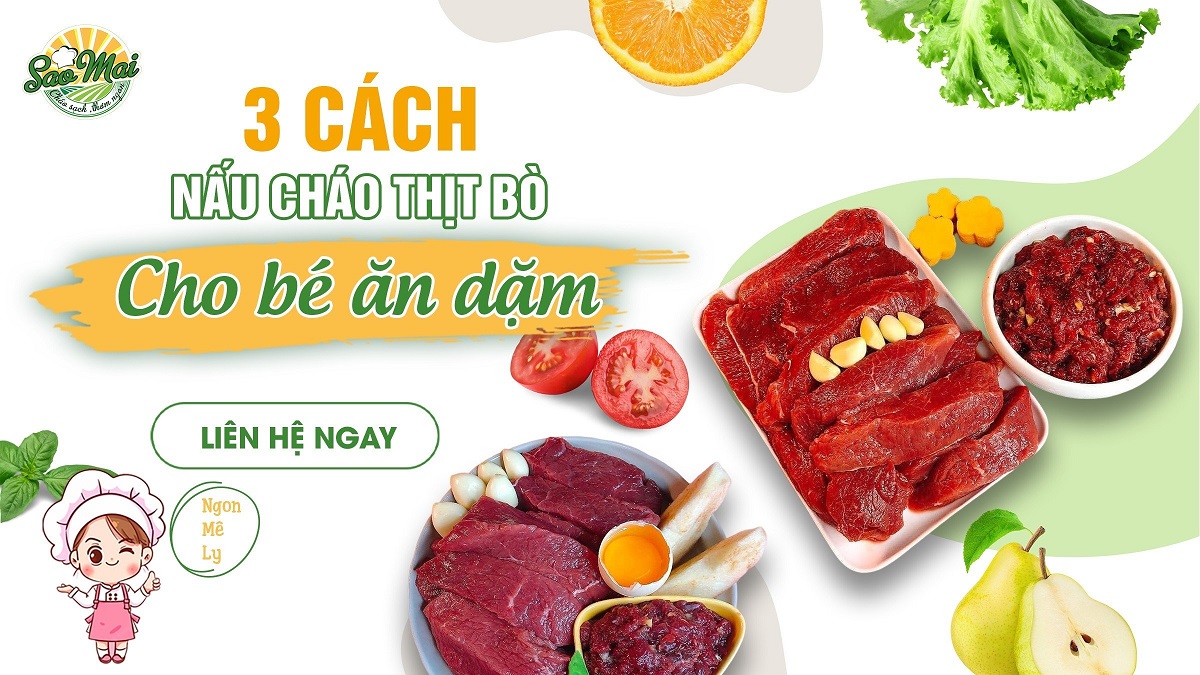 3 cách nấu cháo thịt bò cho bé ăn dặm - Cháo Sao Mai